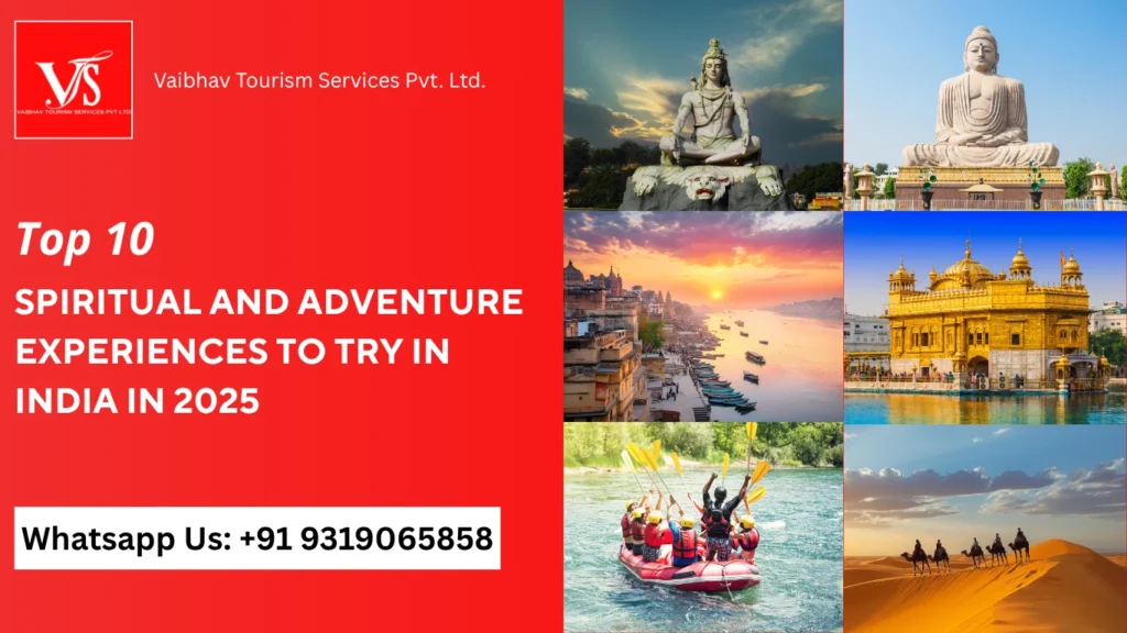 Explore Spiritual and Adventure India with VTSPL